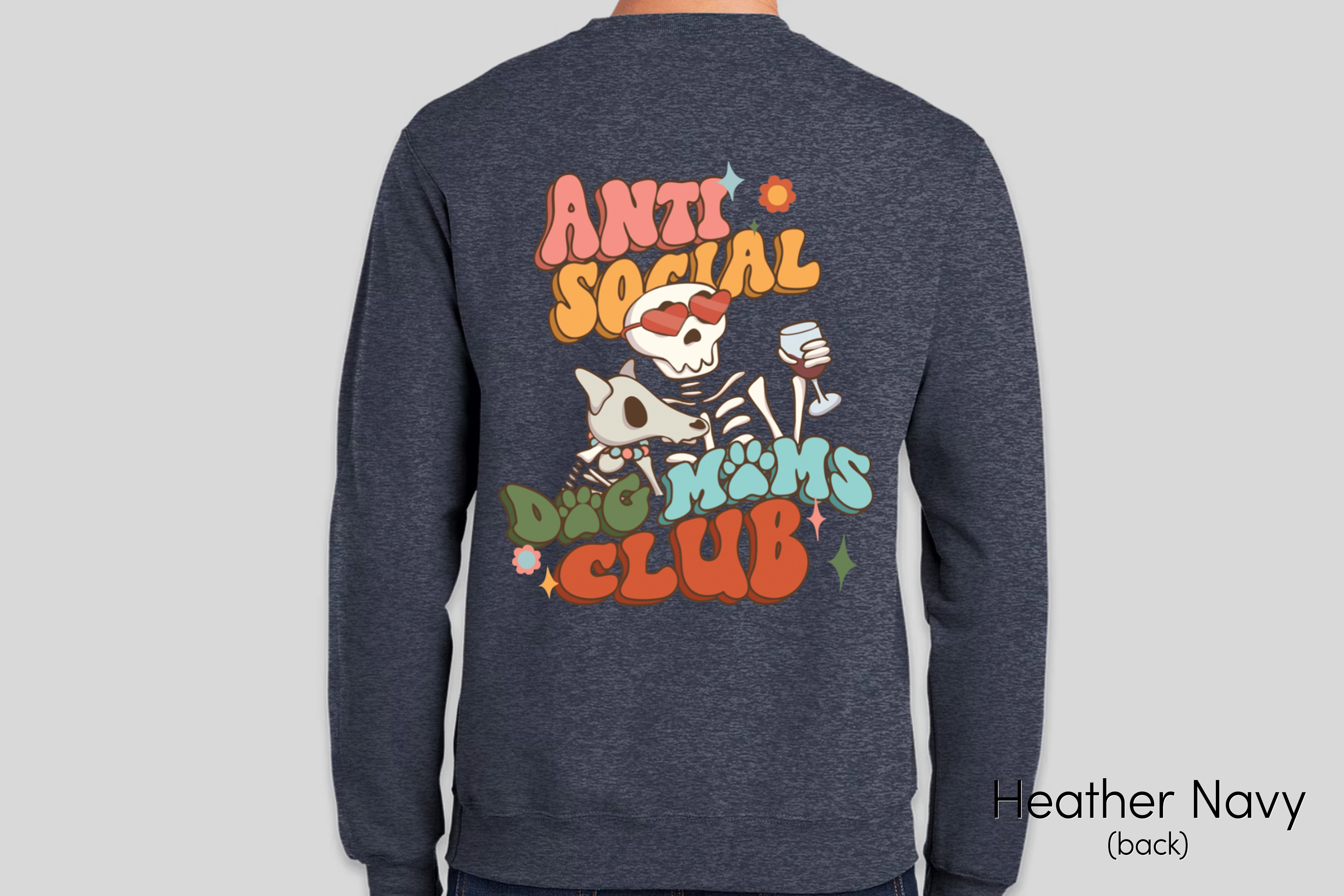 Antisocial Dog Moms Club Crewneck